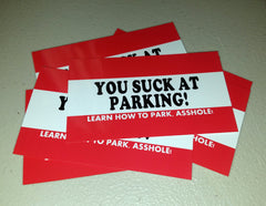 You Suck at Parking Cards - 25 cards Business Card Size