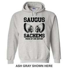 Proud Saugus Sachem ASH GRAY Hoodie - Adult Sizes