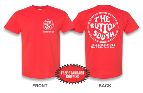 Button South - 6am Rock n Roll Club - Adult Sizes - Red T-Shirt - Hallandale Beach Florida