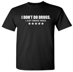 I don't do drugs - Black Short Sleeve T-shirt